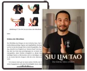 Siu Lim Tao – Die Kleine Idee erklärt - Tablet Vorschau